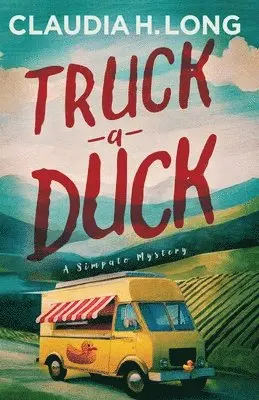 Claudia H Long - Truck a Duck, Häftad. Tillgänglighet: Lägg i varukorg