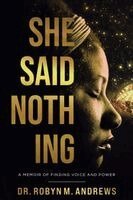 Robyn M Andrews - She Said Nothing, Häftad