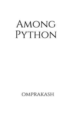 Omprakash - Among Python, Häftad