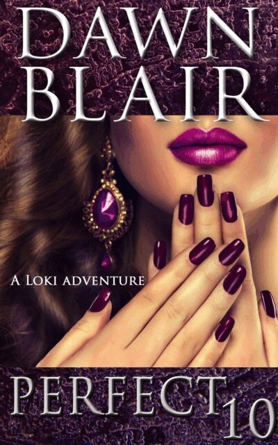 Dawn Blair - Perfect 10, E-bok