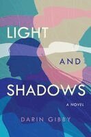 Darin Gibby - Light and Shadows, Häftad