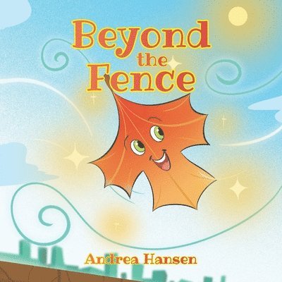 Andrea Hansen - Beyond the Fence, Häftad