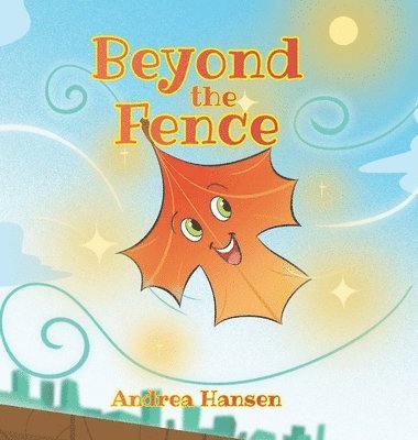 Andrea Hansen - Beyond the Fence, Inbunden