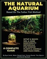 Ryan Smith Maiev Sekashi Hart, Tommy Denda Titia Dijkstra, Patrick Marshall - Natural Aquarium, Häftad