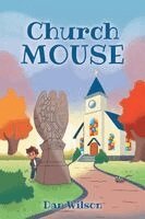 Dan Wilson - Church Mouse, Häftad