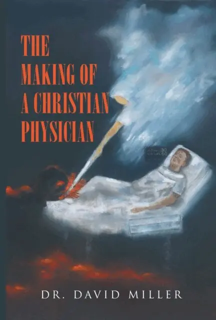 Dr. David Miller - Making of a Christian Physician, E-bok. Tillgänglighet: Lägg i varukorg