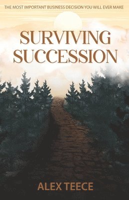 Alex Teece - Surviving Succession, Häftad
