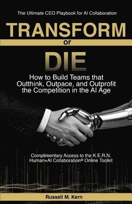 Russell M. Kern - Transform or Die, Häftad