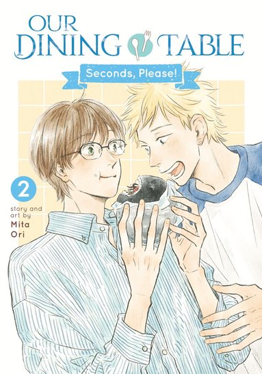 Our Dining Table: Seconds, Please! Vol. 2