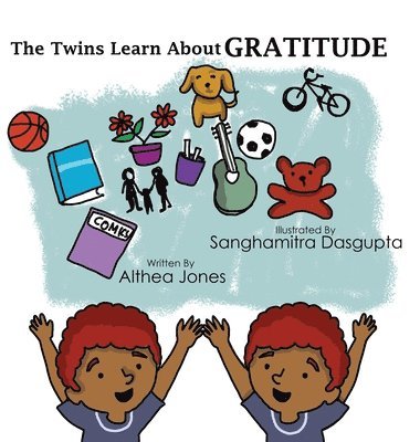 Althea Jones - Twins Learn About Gratitude, Inbunden