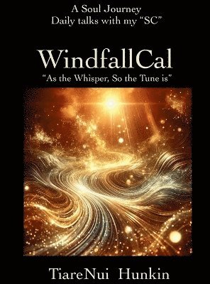 Tiarenui Hunkin - WindfallCal, Inbunden