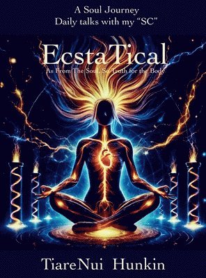Tiarenui Hunkin - EcstaTical, Inbunden
