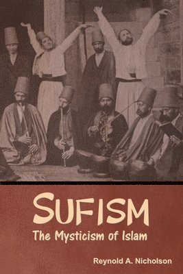 Reynold a Nicholson - Sufism, Häftad