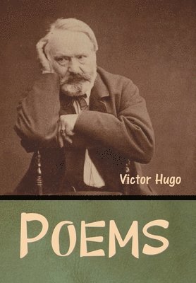 Victor Hugo - Poems, Inbunden