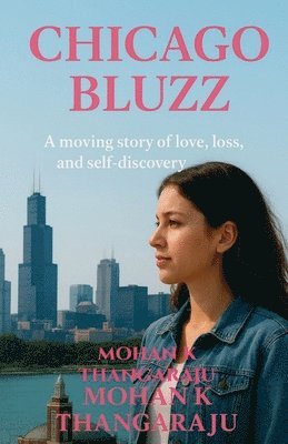 Mohan K Thangaraju - Chicago Bluzz, Häftad