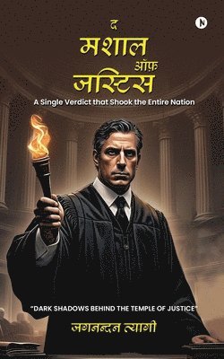 Jagnandan Tyagi - The Mashal of Justice, Häftad