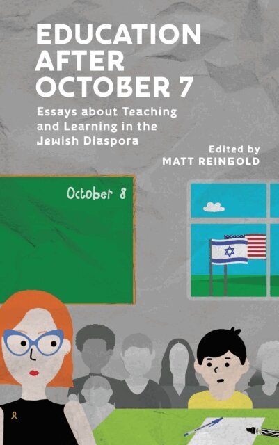 Matt Reingold - Education after October 7, E-bok