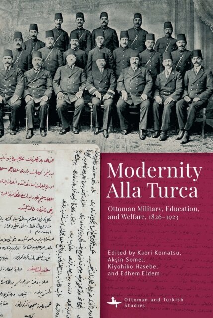 Kiyohiko Hasebe, Edhem Eldem, Aksin Somel, Kaori Komatsu - Modernity Alla Turca, E-bok. Tillgänglighet: Lägg i varukorg