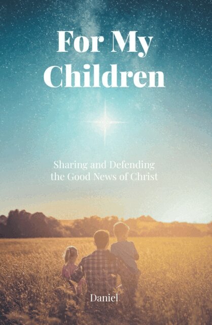 Daniel - For My Children, E-bok