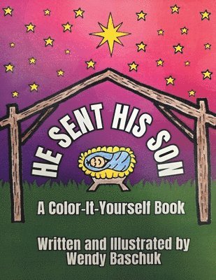 Wendy Baschuk - He Sent His Son, Häftad. Tillgänglighet: Lägg i varukorg