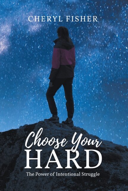 Cheryl Fisher - Choose Your Hard, E-bok. Tillgänglighet: Lägg i varukorg