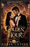 Robin Cutler - Golden Hour, Häftad