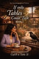 Sondra Roberts Stott - If Only Tables Could Talk, Häftad. Tillgänglighet: Lägg i varukorg