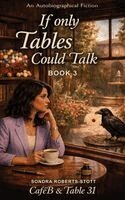 Sondra Roberts Stott - If Only Tables Could Talk, Inbunden. Tillgänglighet: Lägg i varukorg