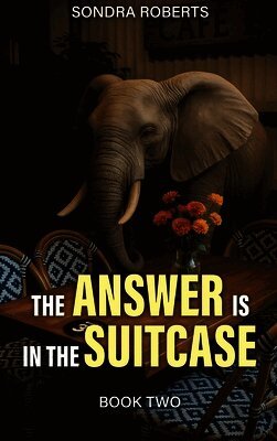 Sondra Roberts-Stott - Elephant Is in the Suitcase, Inbunden. Tillgänglighet: Tillfälligt slut