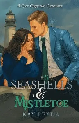 Kay Leyda, Kayla Morton - Seashells & Mistletoe, Häftad. Tillgänglighet: Lägg i varukorg