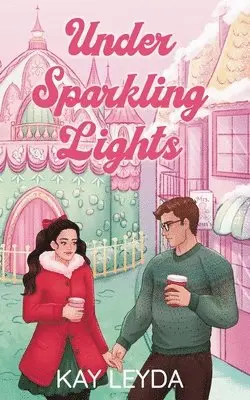 Kay Leyda, Kayla Morton - Under Sparkling Lights, Häftad. Tillgänglighet: Lägg i varukorg