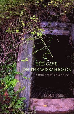 Heller, M E Heller, M. E. Heller, M.E. Heller - Cave on the Wissahickon, Häftad