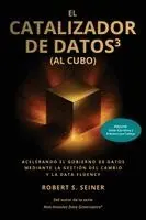 Robert Seiner - Catalizador de Datost3 (al Cubo), Häftad. Tillgänglighet: Lägg i varukorg