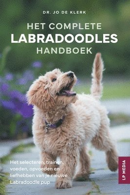 Joanna de Klerk - Het Complete Labradoodles Handboek, Häftad