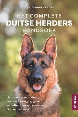David Daigneault - Het Complete Duitse Herders Handboek, Häftad. Tillgänglighet: Lägg i varukorg