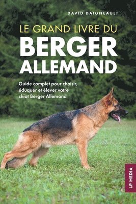 David Daigneault - grand livre du Berger Allemand, Häftad. Tillgänglighet: Lägg i varukorg