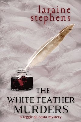Laraine Stephens - White Feather Murders, Häftad