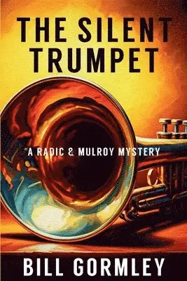 Bill Gormley - Silent Trumpet, Häftad. Tillgänglighet: Lägg i varukorg