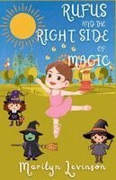 Marilyn Levinson - Rufus and the Right Side of Magic, Häftad