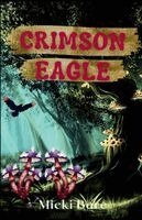 Micki Bare - Crimson Eagle, Häftad