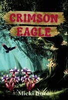 Micki Bare - Crimson Eagle, Inbunden