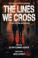 Olyn Ozbick, Jess Lourey - Lines We Cross, Häftad. Tillgänglighet: Lägg i varukorg