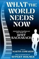 Martin Edwards - What The World Needs Now, Häftad