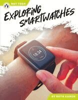 Ruth Aaron - Exploring Smartwatches, Häftad