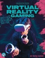 Ruth Aaron - Virtual Reality Gaming, Inbunden