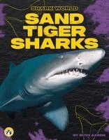 Ruth Aaron - Sand Tiger Sharks, Inbunden