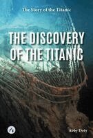 The Discovery of the Titanic