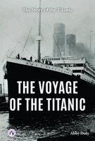 The Voyage of the Titanic