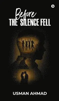 Usman Ahmad - Before the Silence Fell, Inbunden. Tillgänglighet: Lägg i varukorg