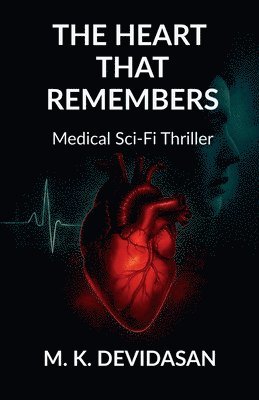 M K Devidasan - Heart that Remembers, Häftad. Tillgänglighet: Lägg i varukorg